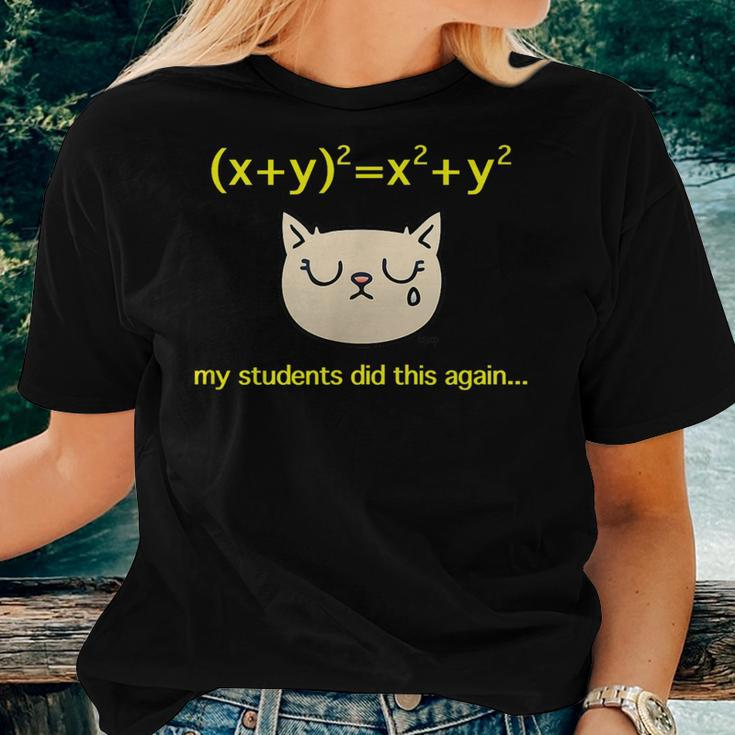 My Students Did XY^2X^2Y^2 Again Algebra Math Teacher Women T-shirt Gifts for Her